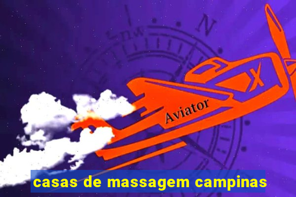 casas de massagem campinas